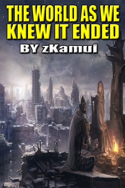 The World As We Knew It Ended