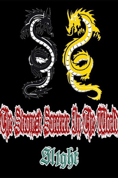 The Strongest Sorcerer In The World