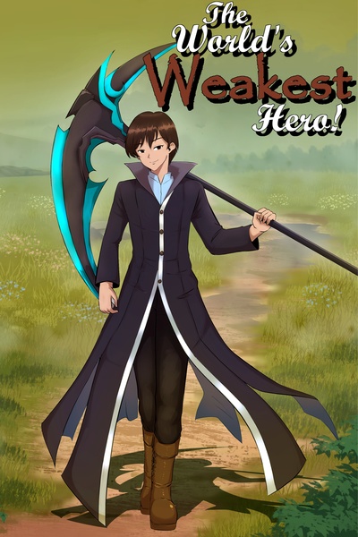 The World's Weakest Hero!