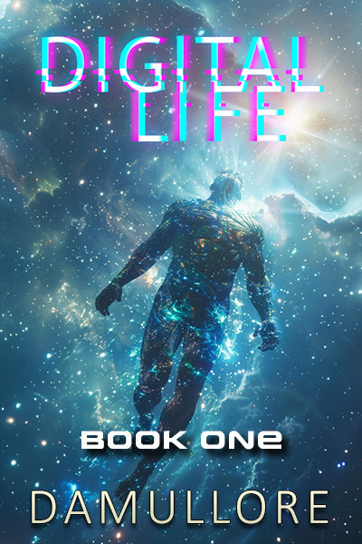 Digital Life: Book One