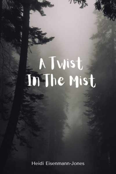 A Twist in the Mist
