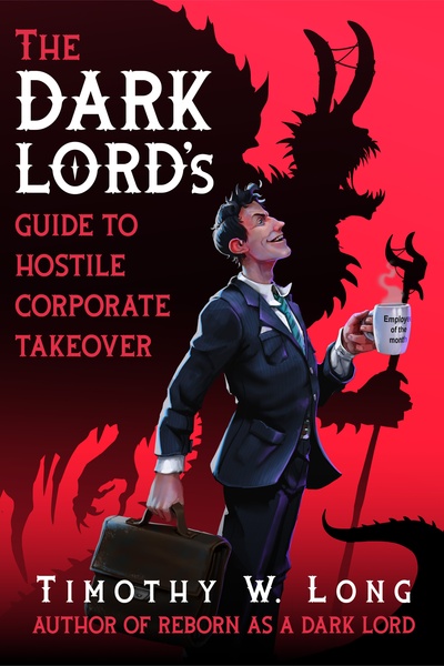 The Dark Lord's Guide to Hostile Corporate Takeover