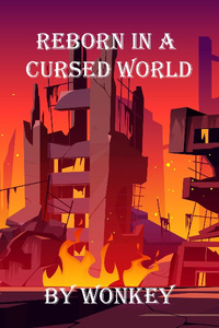 Reborn In A Cursed World