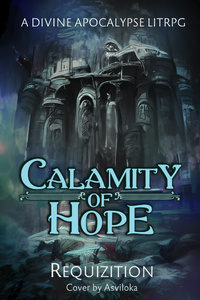 Calamity of Hope - A Divine Apocalypse LitRPG