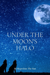 Under the Moon's Halo