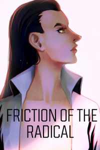 Friction of the Radical