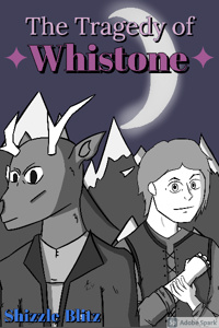 The Tragedy of Whistone (Non-canon)