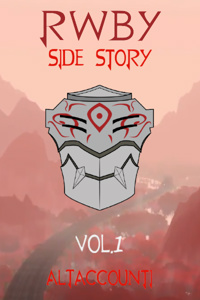 RWBY: Side Story Vol.1 (Upcoming Revision)