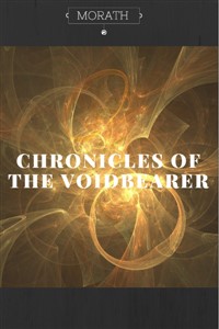 Chronicles Of The Voidbearer