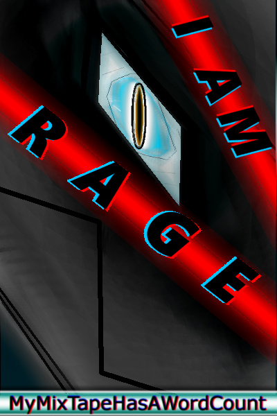 I Am Rage {Superhero, Action, Tragedy}