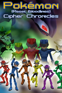 Pokémon Reset Bloodlines Sidestory - Cipher Chronicles