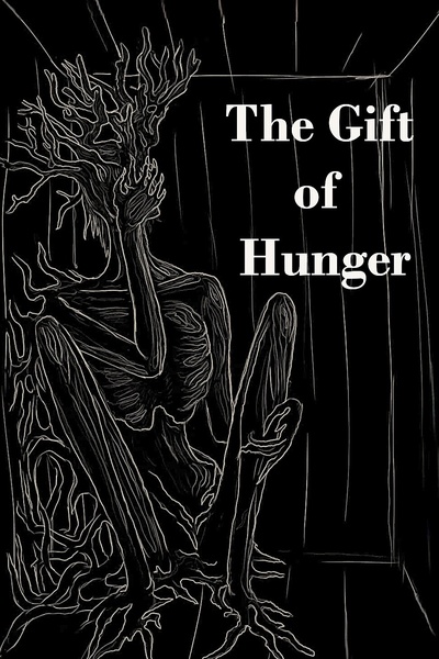 The Gift of Hunger