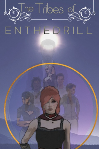 The Salom'Sileyu Trilogy, Book 2: The Tribes of Enthedrill