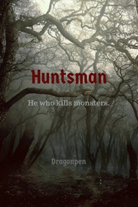 Huntsman: He Who Kills Monsters
