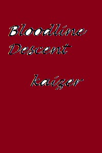 Bloodline Descent