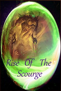 Rise Of The Scourge