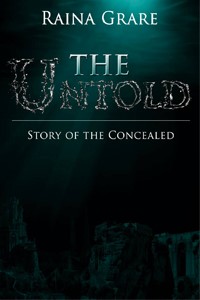 The Untold Story of the Concealed
