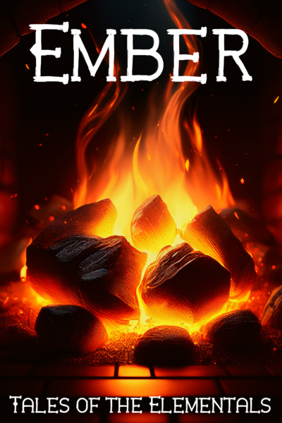 Ember: Tales of the Elementals