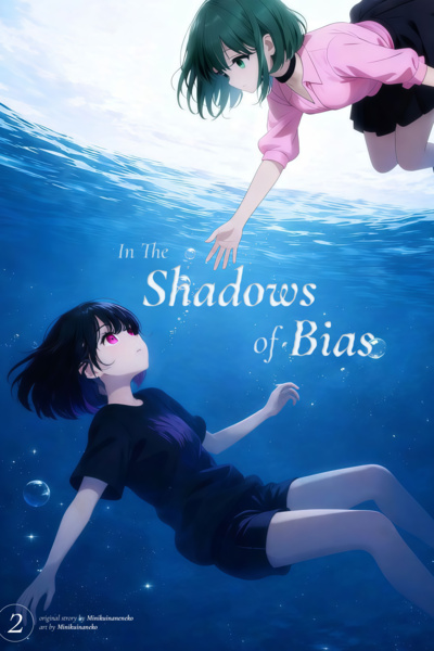 Volume 2. In the Shadows of Bias
