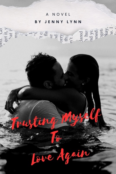 Trusting Myself To Love Again