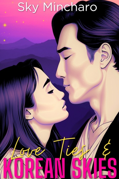 Love Ties & Korean Skies