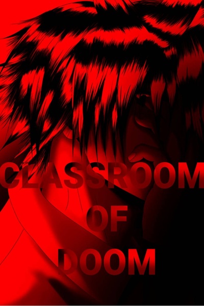 Classroom of Doom