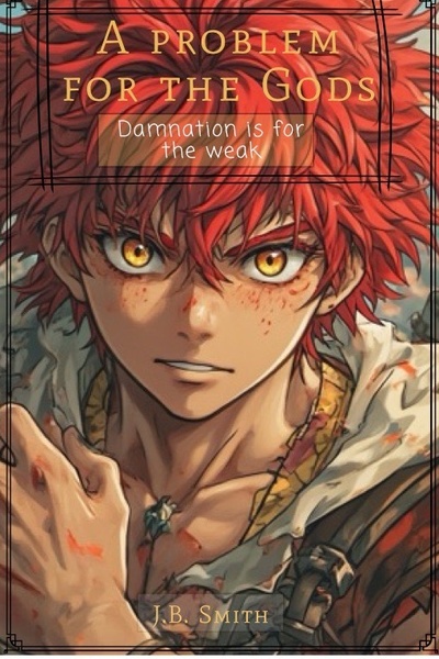 A Problem for the Gods