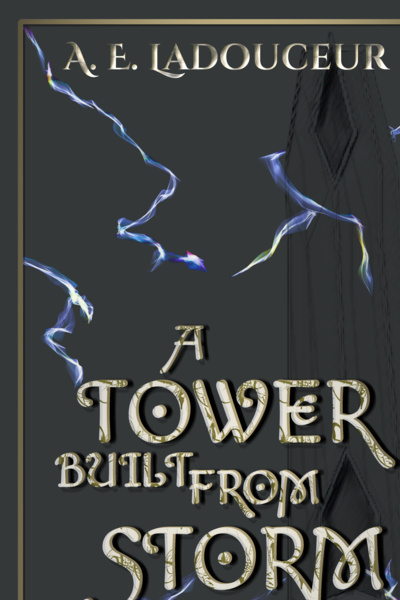 A Tower Built From Storm