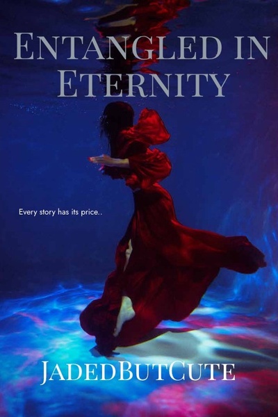 Entangled In Eternity