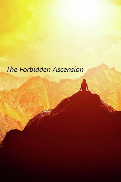 The Forbidden Ascension