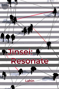 Jinsei: Resonate (Volume 1)