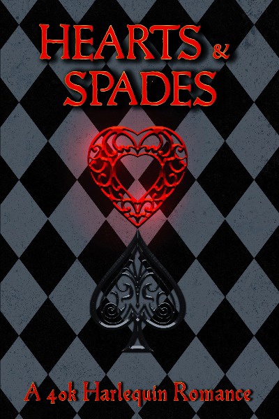 Hearts & Spades: a Warhammer 40k Harlequin Romance