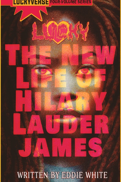 LUCKY: The New Life of Hilary Lauderjames