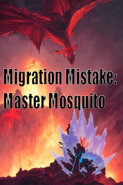 Migration Mistake: Master Mosquito