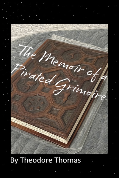 The Memoir of a Pirated Grimoire