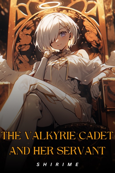 The Valkyrie Cadet and Her Servant [A LitRPG Romance]