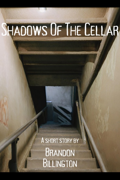 Shadows of the Cellar